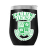FEELINLUCKY001-2025 12oz WINE TUMBLER - BLACK