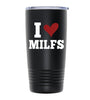 IHeartMILFS001 20oz TUMBLER - BLACK